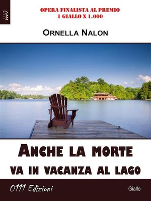 cover image of Anche la morte va in vacanza al lago